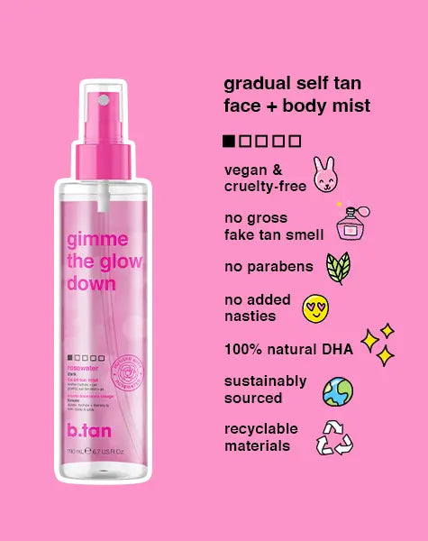 B.tan - Gimme The Glow Down Selvbruner