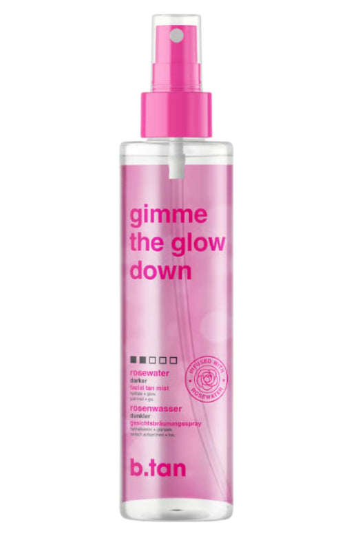 B.tan - Gimme The Glow Down Selvbruner 